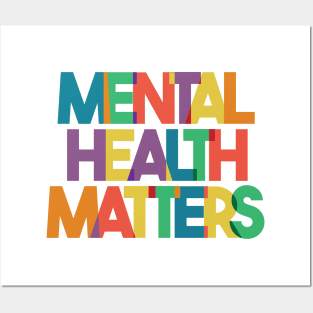 Mental Health Matters, End The Stigma Posters and Art